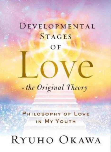 KNYGA Ryuho Okawa Developmental Stages of Love - The Original Theory