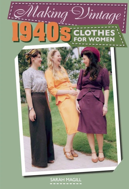 KNYGA Sarah Magill Making Vintage 1940s Clothes for Women