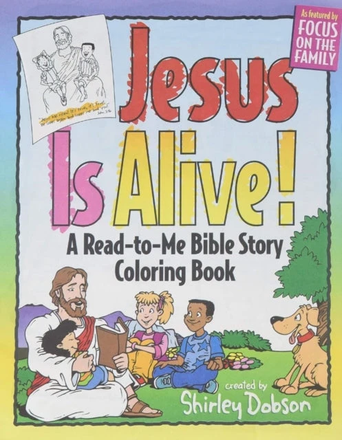 KNYGA Shirley Dobson Jesus Is Alive Color Book