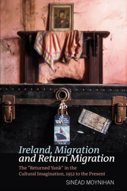 KNYGA Sinead Moynihan Ireland, Migration and Return Migration