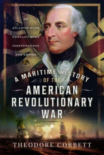 KNYGA Theodore Corbett Maritime History of the American Revolutionary War