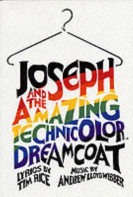 KNYGA Tim Rice Joseph And The Amazing Technicolor Dreamcoat