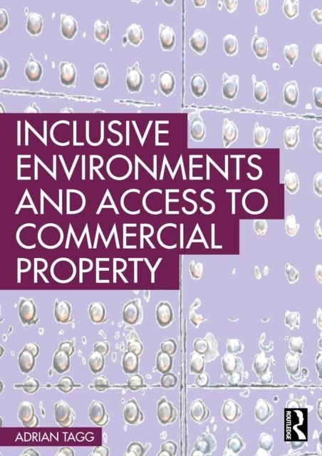 KNYGA Adrian Tagg Inclusive Environments and Access to Commercial Property