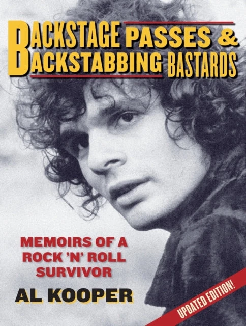 KNYGA Al Kooper Backstage Passes & Backstabbing Bastards