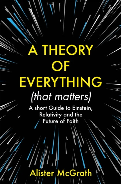 KNYGA Alister E Mcgrath Theory of Everything (That Matters)