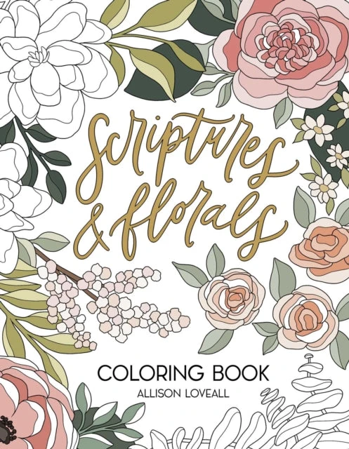 KNYGA Allison Loveall Scriptures and Florals Coloring Book