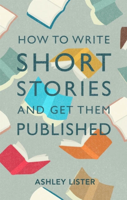 KNYGA Ashley Lister How to Write Short Stories and Get Them Published
