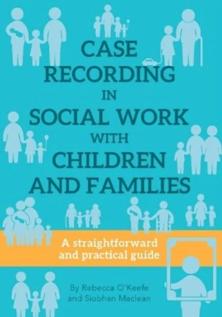 KNYGA Bookshop CASE RECORDING IN SOCIAL WORK WITH CHILDREN AND FAMILIES