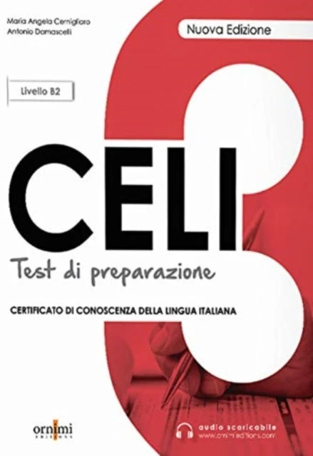 KNYGA Maria Angela Cernigliaro Celi 3 - Test di preparazione + online audio. B2