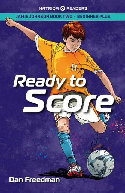 KNYGA Bookshop Jamie Johnson: Ready to Score (HATRIQA Graded Readers)