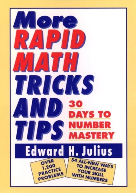 KNYGA Edward H Julius More Rapid Math: Tricks and Tips