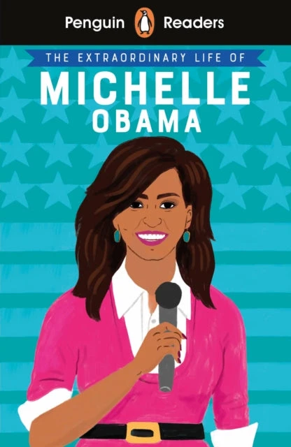 KNYGA Bookshop Penguin Readers Level 3: The Extraordinary Life of Michelle Obama (ELT Graded Reader)