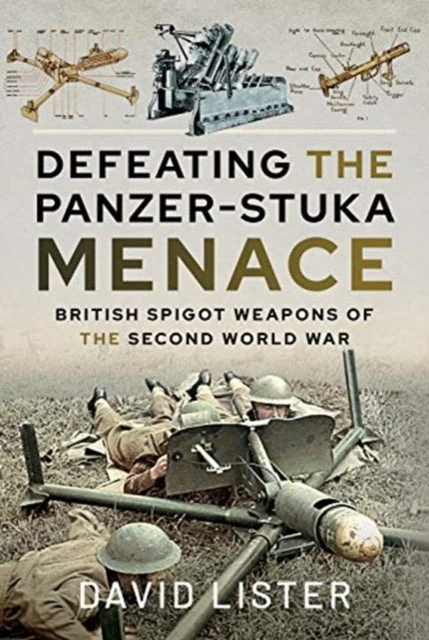 KNYGA David Lister Defeating the Panzer-Stuka Menace