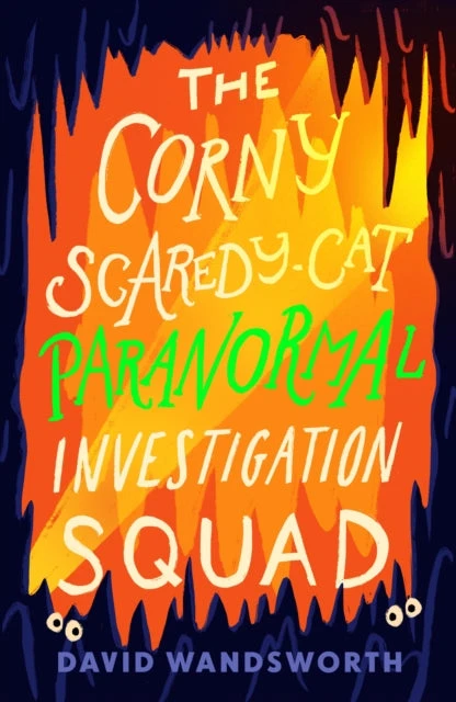 KNYGA David Wandsworth Corny Scaredy-Cat Paranormal Investigation Squad