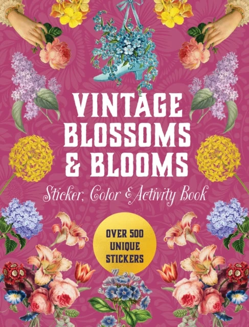 KNYGA Editors of Chartwell Books Vintage Blossoms and Blooms Sticker, Color & Activity Book, Over 500 Unique Stickers