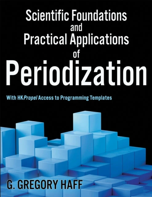 KNYGA G Gregory Haff Scientific Foundations and Practical Applications of Periodization