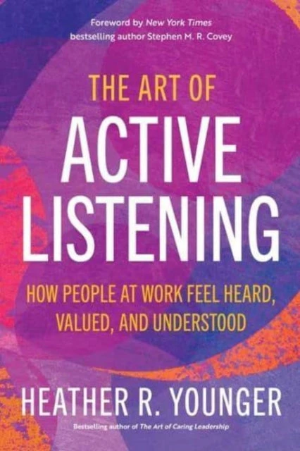 KNYGA Heather R Younger Art of Active Listening