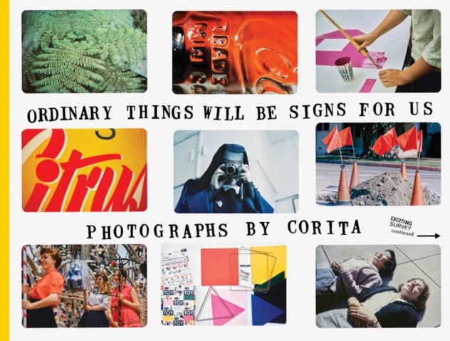 KNYGA Julie Ault Corita Kent: Ordinary Things Will Be Signs for Us