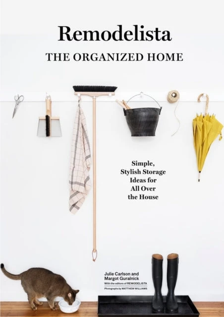 KNYGA Julie Carlson Remodelista: The Organized Home