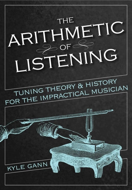 KNYGA Kyle Gann Arithmetic of Listening