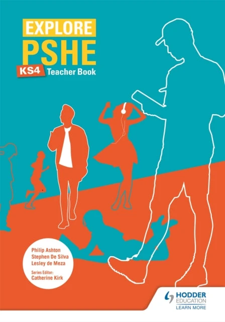 KNYGA Lesley De Meza Explore PSHE for Key Stage 4 Teacher Book