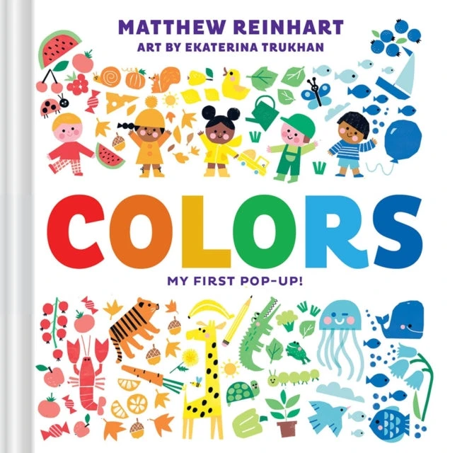KNYGA Matthew Reinhart Colors: My First Pop-Up! (A Pop Magic Book)