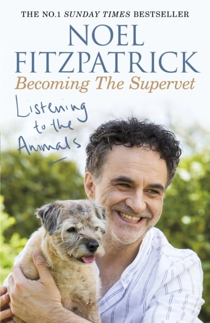KNYGA Noel Fitzpatrick Listening to the Animals: Becoming The Supervet