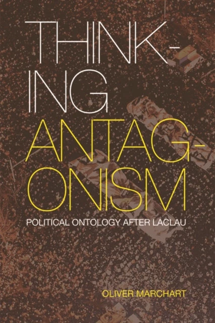 KNYGA Oliver Marchart Thinking Antagonism