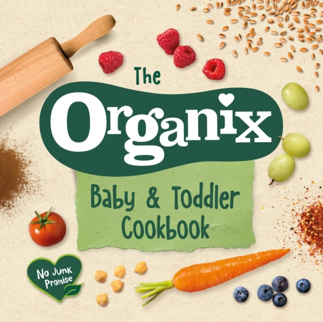 KNYGA Organix Brands Limited Staff Organix Baby and Toddler Cookbook