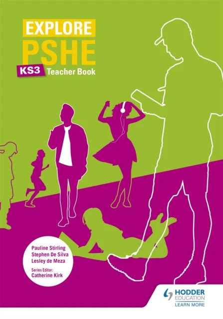 KNYGA Pauline Stirling Explore PSHE for Key Stage 3 Teacher Book