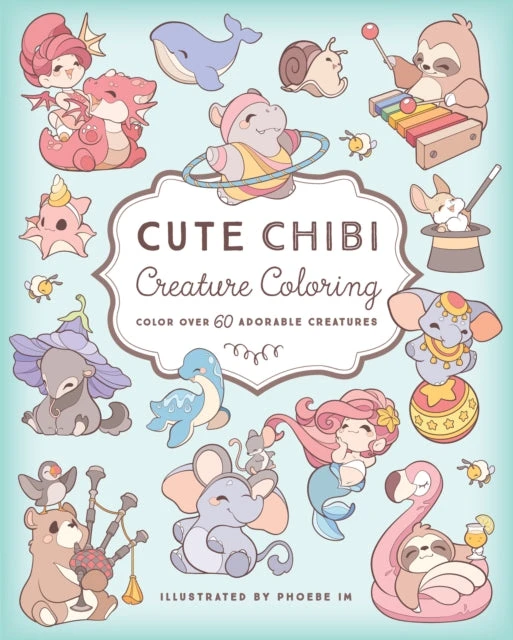 KNYGA Phoebe Im Cute Chibi Creature Coloring, Color over 60 Adorable Creatures
