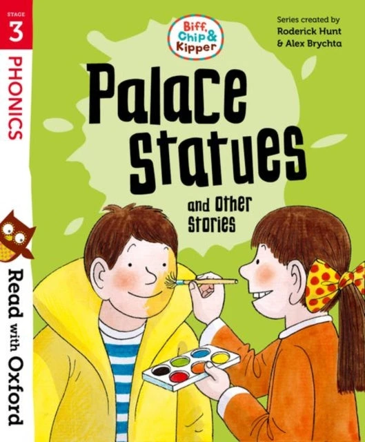 KNYGA Roderick Hunt Read with Oxford: Stage 3: Biff, Chip and Kipper: Palace Statues and Other Stories