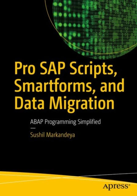 KNYGA Sushil Markandeya Pro SAP Scripts, Smartforms, and Data Migration