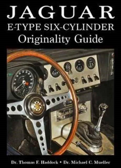 KNYGA Thomas F Haddock Jaguar E-Type Six-Cylinder Originality Guide