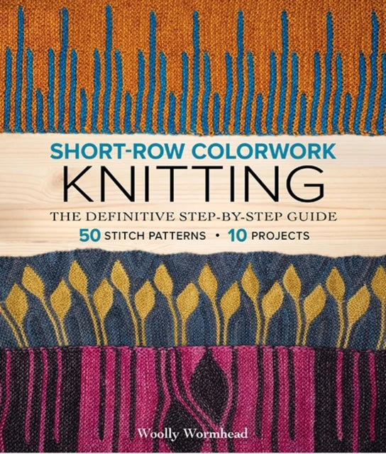 KNYGA Woolly Wormhead Short-Row Colorwork Knitting, The Definitive Step-by-Step Guide