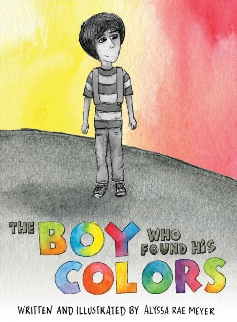 KNYGA Alyssa Rae Meyer Boy Who Found His Colors