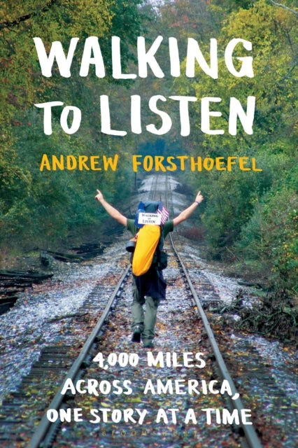KNYGA Andrew Forsthoefel Walking to Listen