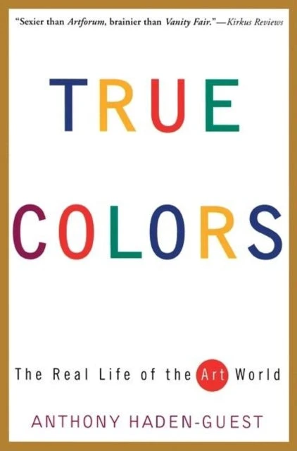 KNYGA Anthony Haden Guest True Colors