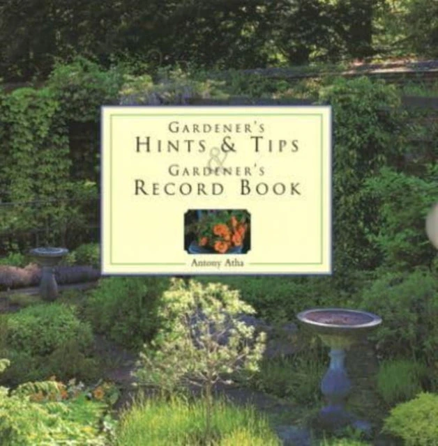 KNYGA Antony Atha Gardener's Hints &amp; Tips/Record Book