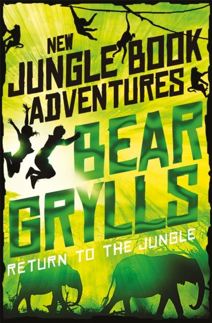 KNYGA Bear Grylls Return to the Jungle