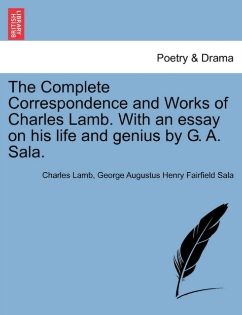 KNYGA Bookshop Complete Correspondence and Works of Charles Lamb. With an essay on his life and genius by G. A. Sala.