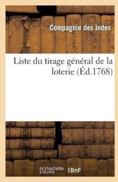 KNYGA Bookshop Liste Du Tirage General de la Loterie Fait En l'Une Des Salles de l'Hotel de la Compagnie Des Indes