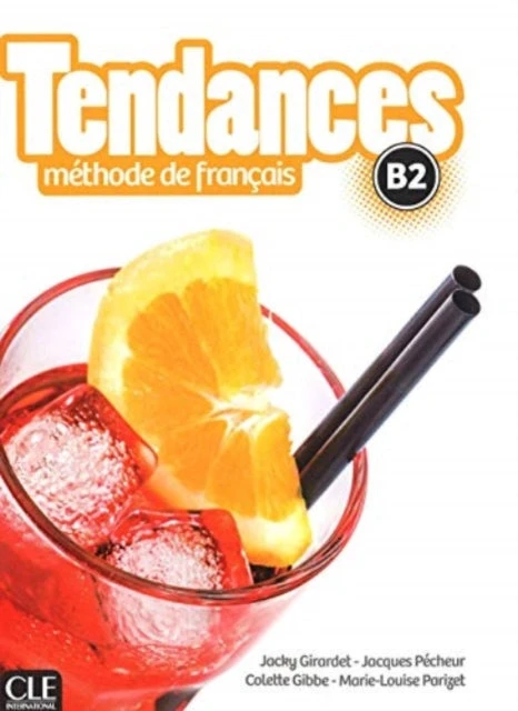 KNYGA Jacky Girardet Tendances: Livre de l'eleve - B2 + DVD