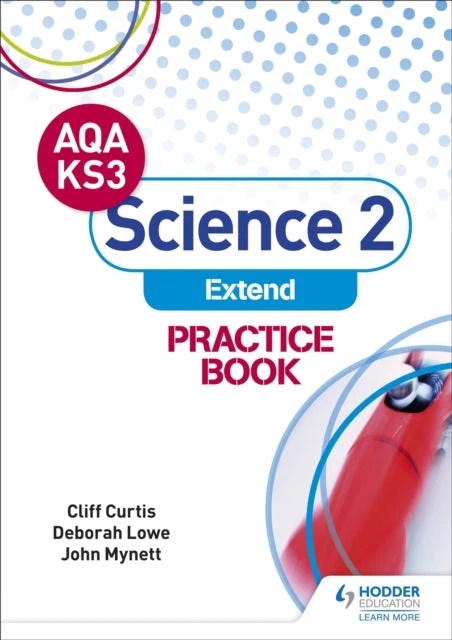 KNYGA Cliff Curtis AQA Key Stage 3 Science 2 'Extend' Practice Book