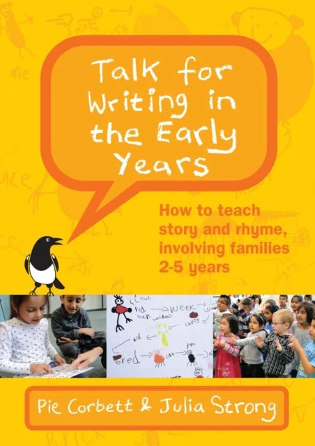 KNYGA CORBETT Talk for Writing in the Early Years: How to Teach Story and Rhyme, Involving Families 2-5 (Revised Edition)