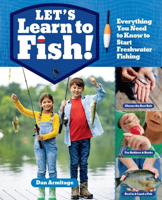 KNYGA Dan Armitage Let's Learn to Fish!
