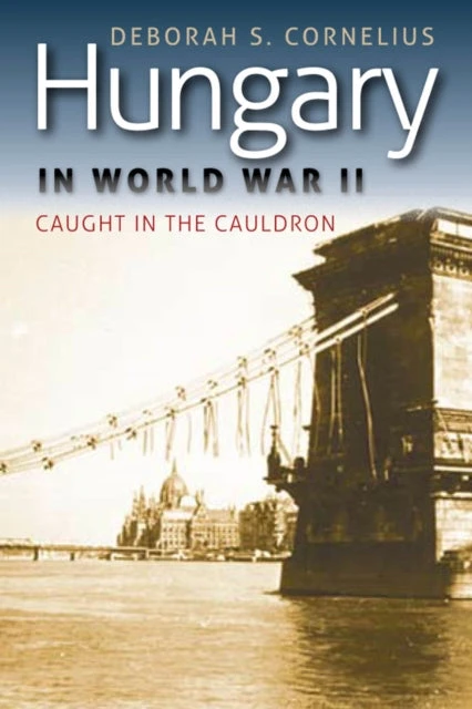 KNYGA Deborah S Cornelius Hungary in World War II