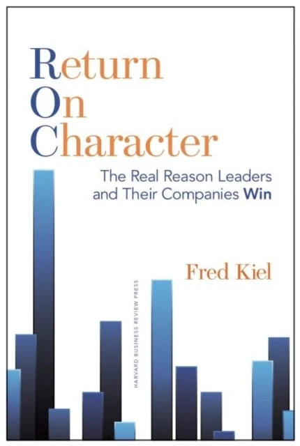 KNYGA Fred Kiel Return on Character