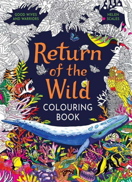 KNYGA Helen Scales Return of the Wild Colouring Book