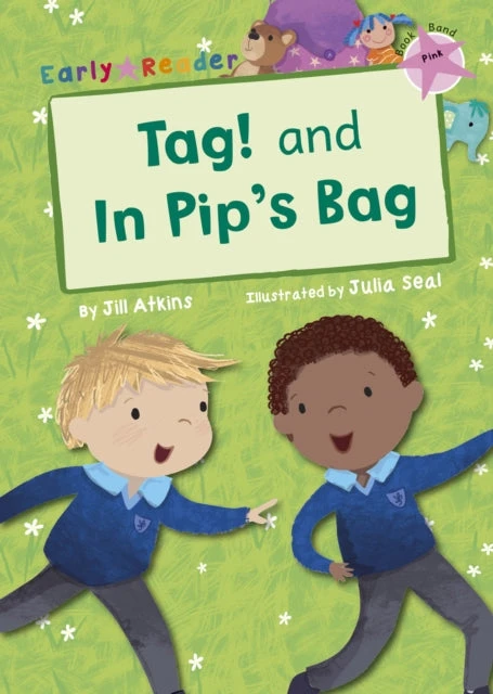 KNYGA Jill Atkins Tag! and In Pip's Bag (Rožinė Early Reader)